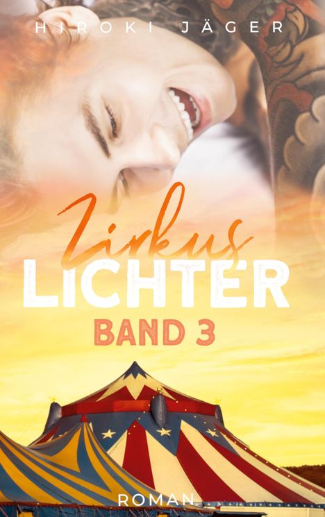 Hiroki Jäger: Zirkuslichter: Band 3, Buch