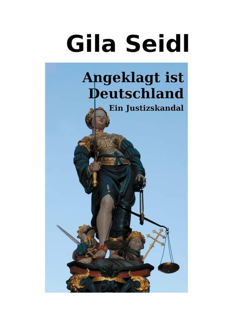 Gila Seidl: Angeklagt ist Deutschland, Buch