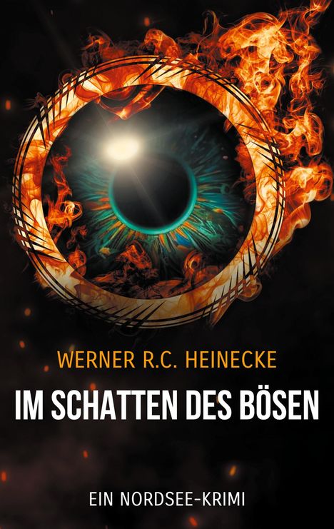 Werner R. C. Heinecke: Im Schatten des Bösen, Buch