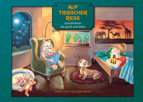 Christian von der Heide: Auf tierischer Reise, Buch