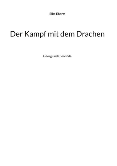 Elke Eberts: Der Kampf mit dem Drachen, Buch