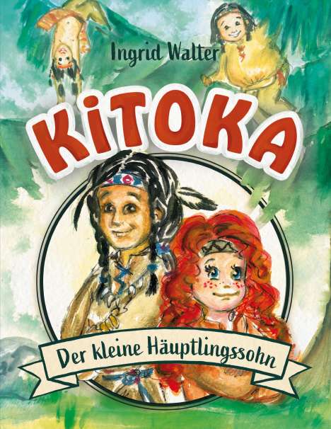 Ingrid Walter: Kitoka - der kleine Häuptlingssohn, Buch