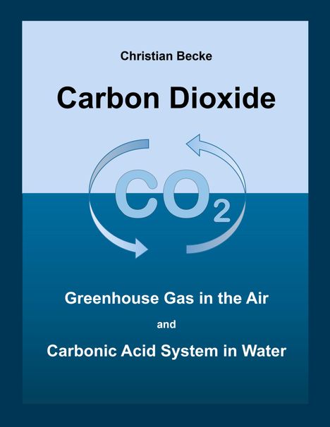 Christian Becke: Carbon Dioxide, Buch