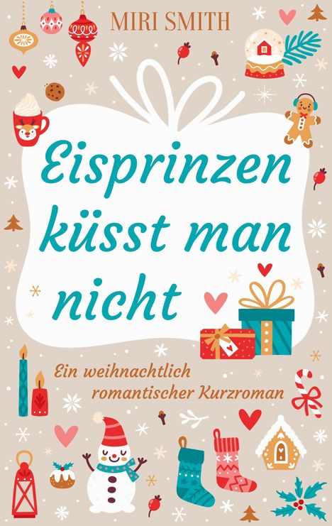 Miri Smith: Eisprinzen küsst man nicht, Buch