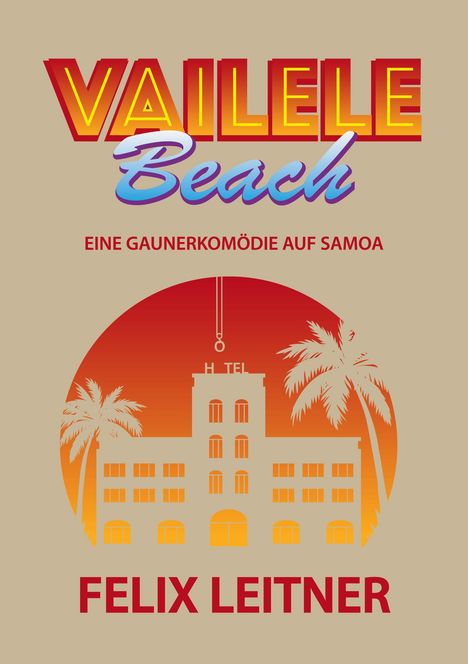 Felix Leitner: Vailele Beach, Buch