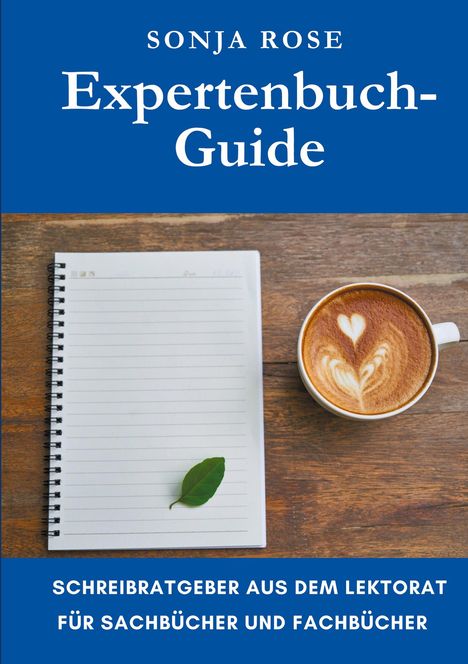 Sonja Rose: Expertenbuch-Guide, Buch