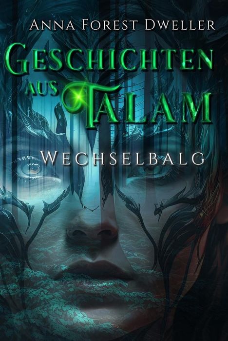 Anna Forest Dweller: Geschichten aus Talam, Buch