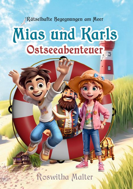 Roswitha Malter: Rätselhafte Begegnungen am Meer: Mias und Karls Ostseeabenteuer, Buch