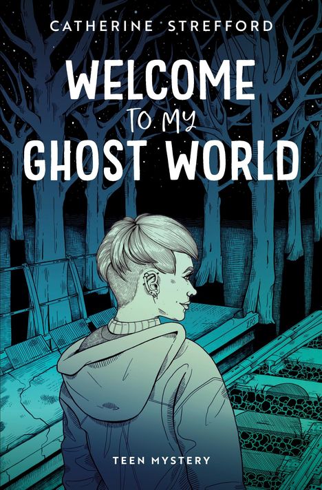 Catherine Strefford: Welcome to my Ghost World, Buch