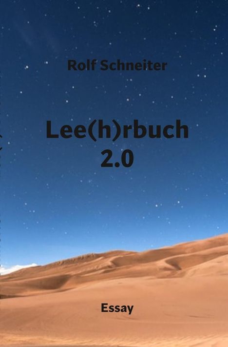 Rolf Schneiter: Lee(h)rbuch 2.0, Buch