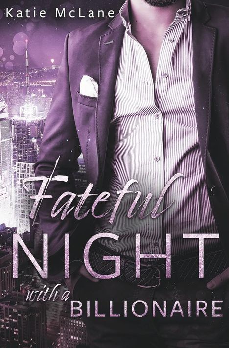 Katie Mclane: Fateful Night with a Billionaire, Buch