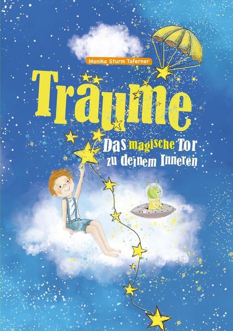 Monika Sturm Taferner: Träume - Das magische Tor zu deinem Inneren, Buch