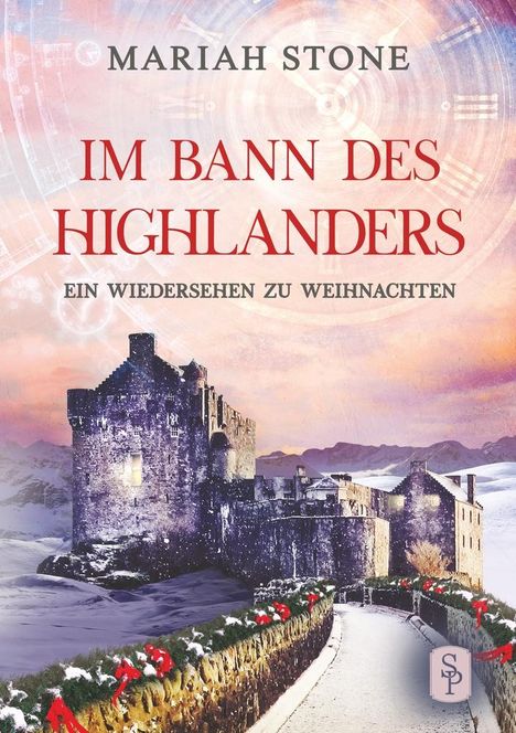 Mariah Stone: Ein Wiedersehen zu Weihnachten - Serien-Epilog der Im Bann des Highlanders-Reihe, Buch