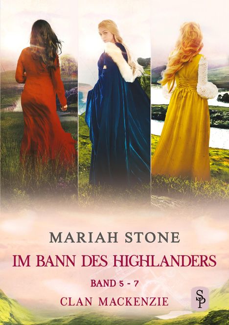 Mariah Stone: Im Bann des Highlanders - Sammelband 2: Band 5-7 (Clan Mackenzie), Buch