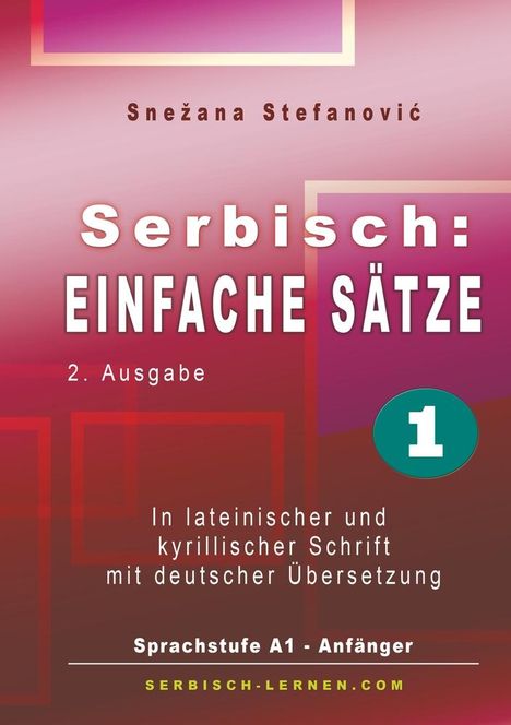 Snezana Stefanovic: Serbisch: Einfache Sätze 1, Buch