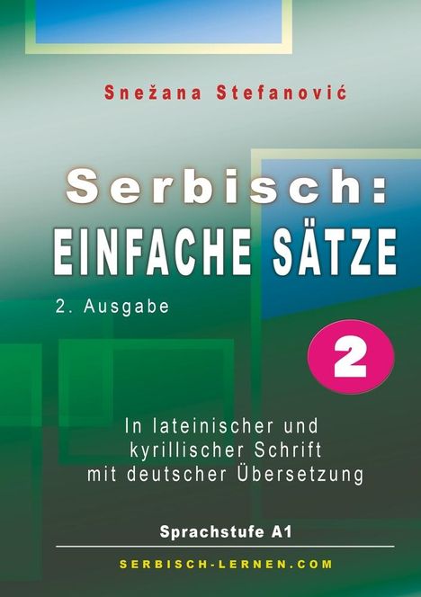 Snezana Stefanovic: Serbisch: Einfache Sätze 2, Buch