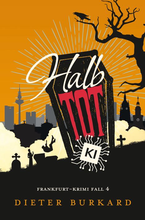 Dieter Burkard: Halb tot, Buch