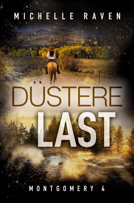 Michelle Raven: Düstere Last, Buch