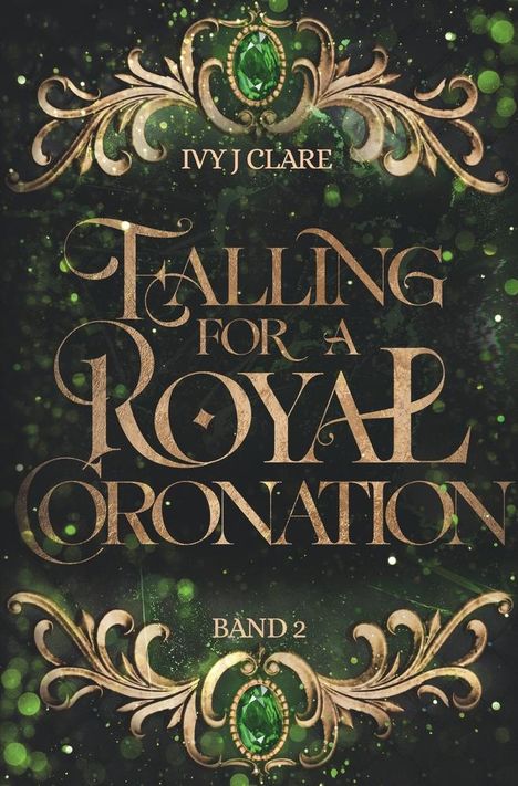 Ivy J Clare: Falling for a Royal Coronation, Buch