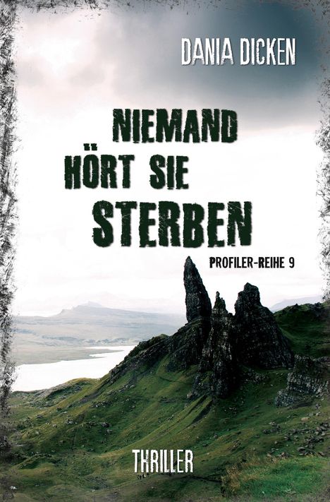 Dania Dicken: Niemand hört sie sterben, Buch