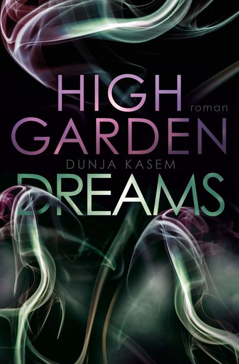 Dunja Kasem: High Garden Dreams, Buch