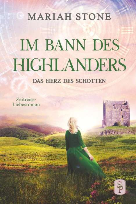 Mariah Stone: Das Herz des Schotten - Dritter Band der Im Bann des Highlanders-Reihe, Buch