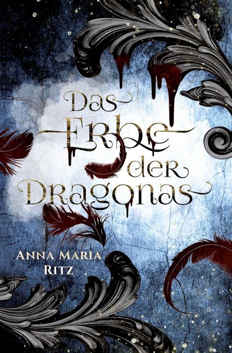 Anna Maria Ritz: Das Erbe der Dragonas, Buch