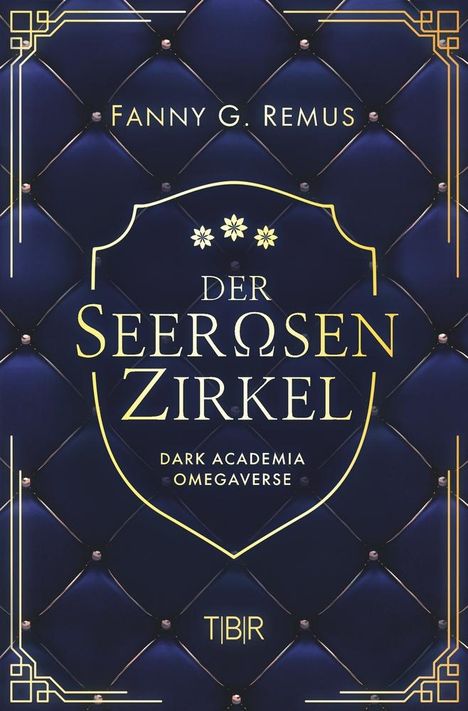 Fanny Remus: Der Seerosenzirkel, Buch