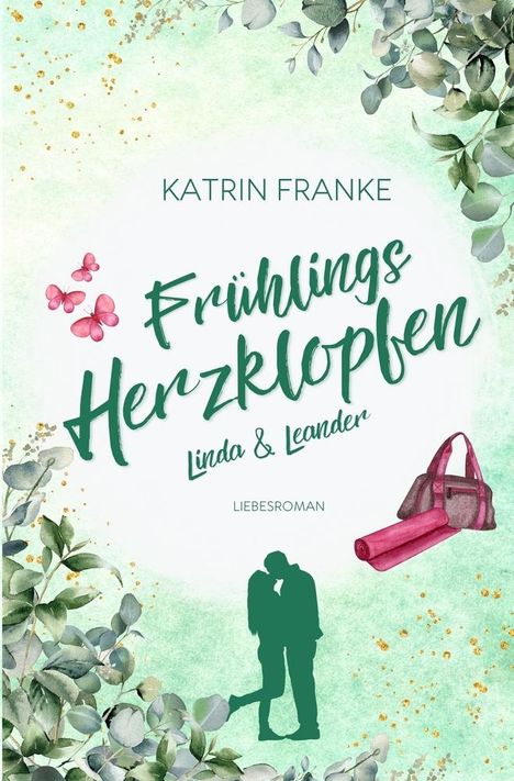 Katrin Franke: Frühlingsherzklopfen, Buch