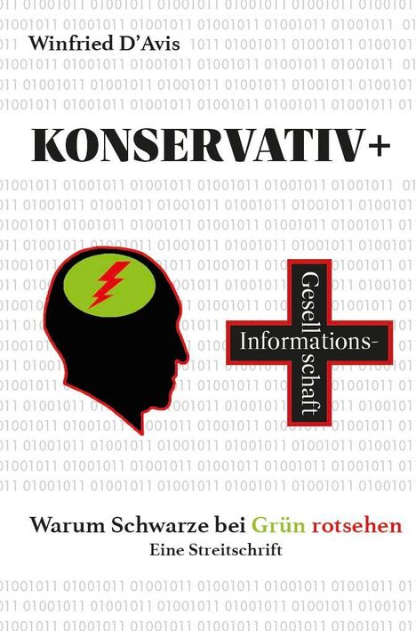 Winfried D'Avis: Konservativ+, Buch