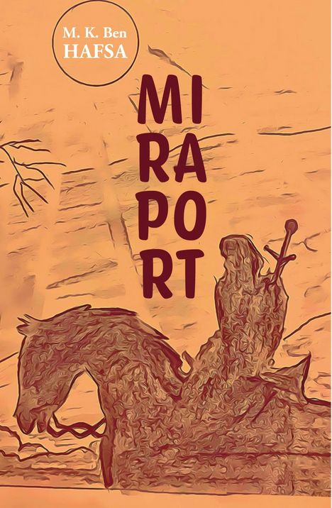 M. K. Ben Hafsa: Miraport, Buch