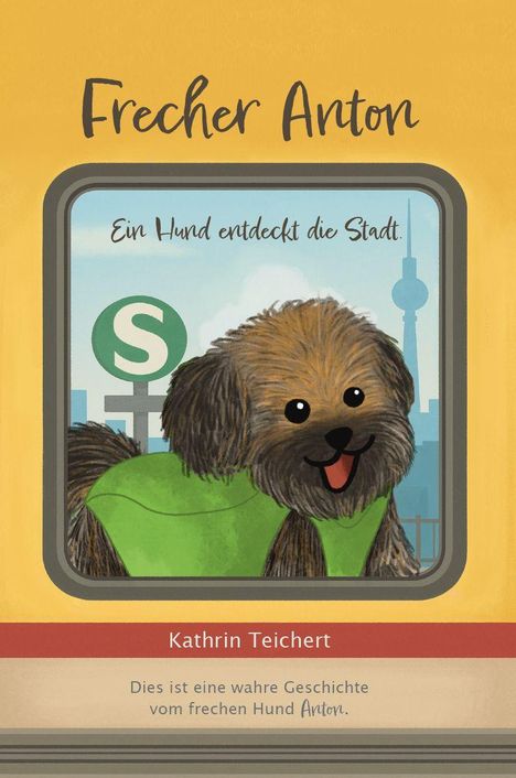 Kathrin Teichert: Frecher Anton, Buch