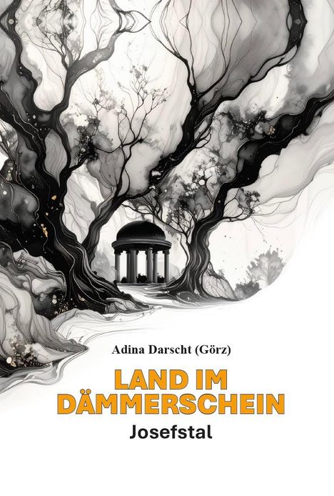 Darscht (Görz), Adina: Land im Dämmerschein, Buch