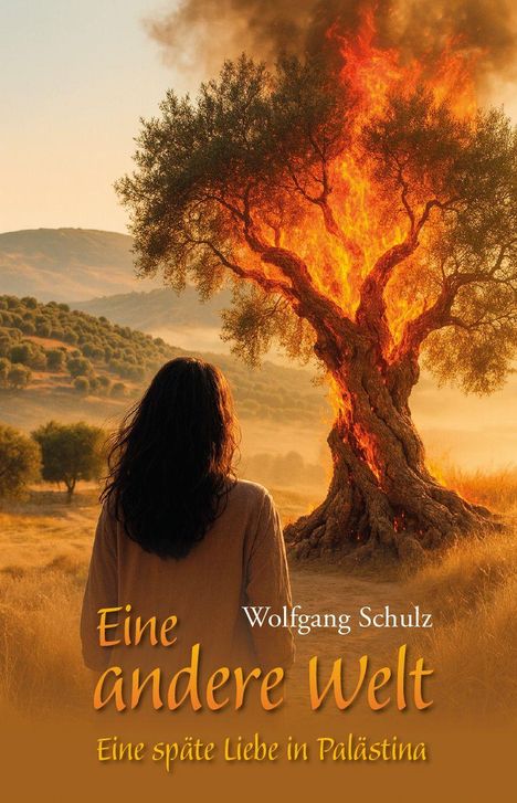 Wolfgang Schulz: Eine andere Welt, Buch
