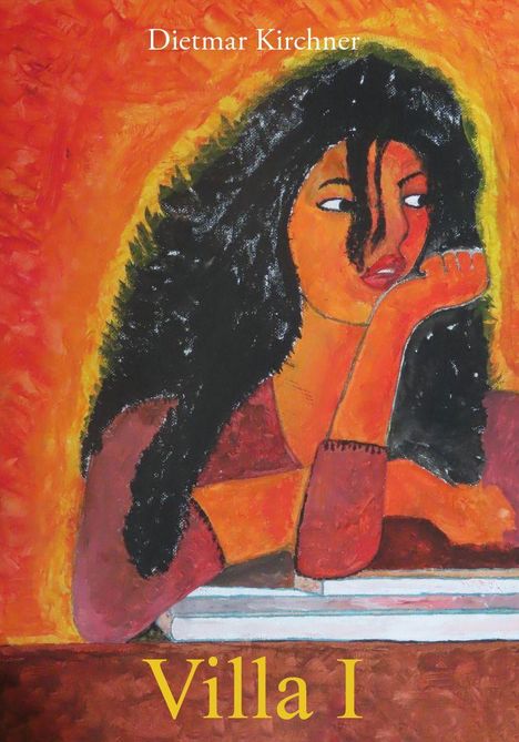 "Villa I", oben "Dietmar Kirchner". Illustration: Frau mit dunklem Haar stützt Kopf auf die Hand, warmes Farbschema.
