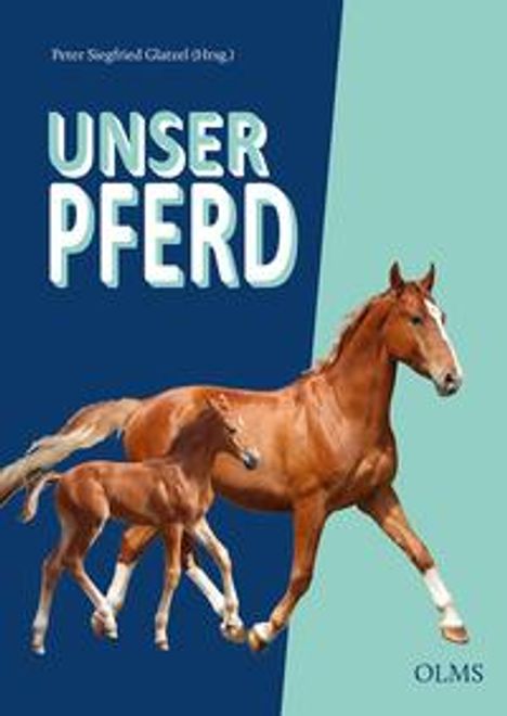 Peter S. Glatzel: Unser Pferd, Buch