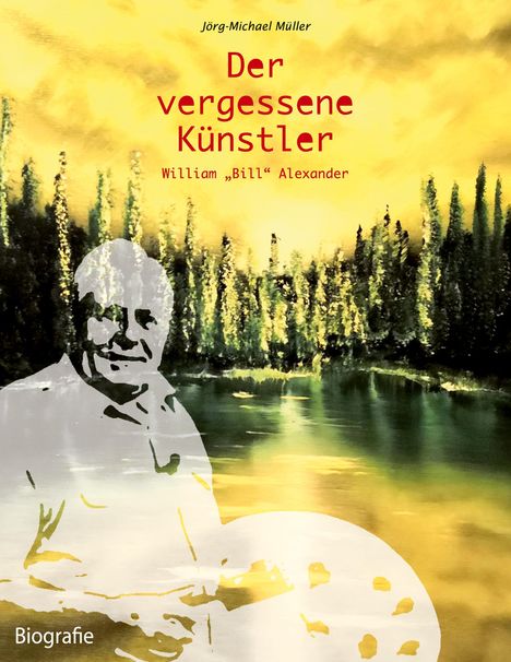 Jörg-Michael Müller: Der vergessene Künstler, Buch