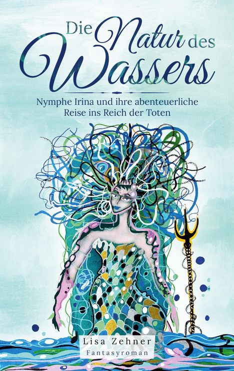 Lisa Zehner: Die Natur des Wassers, Buch