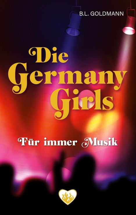 B. L. Goldmann: Die Germany Girls, Buch