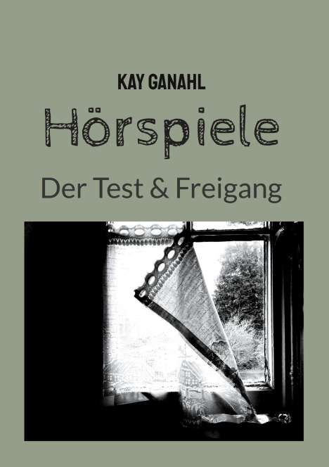 Kay Ganahl: Hörspiele, Buch