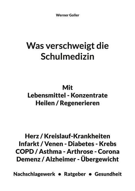 Was verschweigt die Schulmedizin, Buch