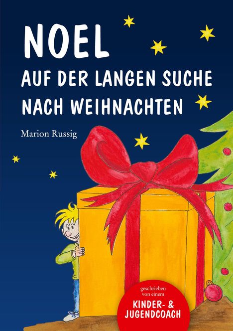 Marion Russig: Noel auf der langen Suche nach Weihnachten, Buch