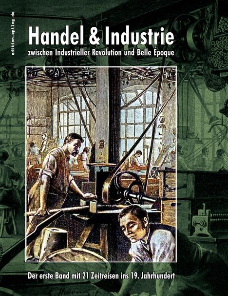 Handel &amp; Industrie zwischen Industrieller Revolution und Belle Époque, Buch