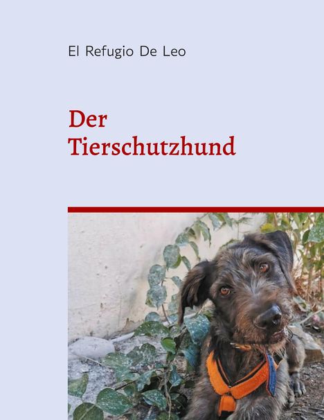 Der Tierschutzhund, Buch