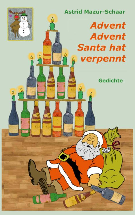 Astrid Mazur-Schaar: Advent, Advent, Santa hat verpennt, Buch