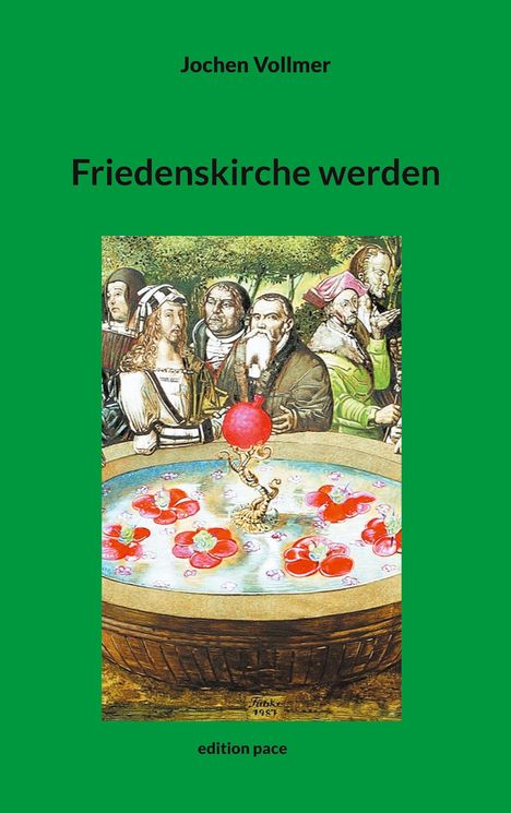 Jochen Vollmer: Friedenskirche werden, Buch