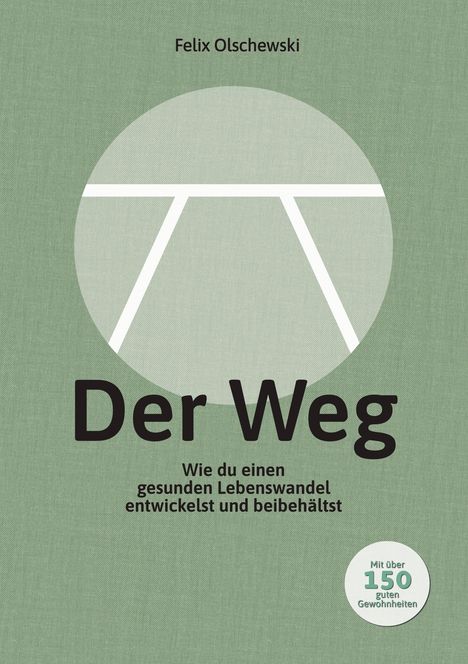 Felix Olschewski: Der Weg, Buch