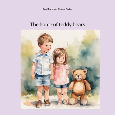René Burkhard: The home of teddy bears, Buch