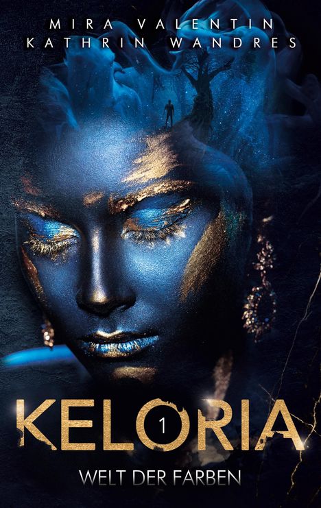 Mira Valentin: Keloria 1, Buch