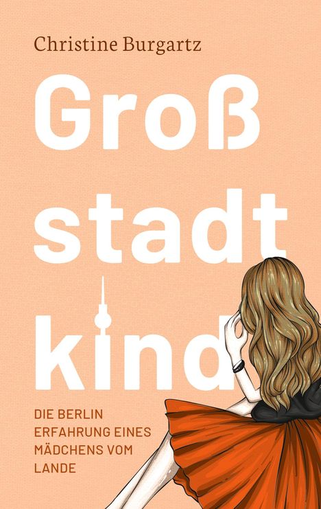 Christine Burgartz: Großstadtkind, Buch